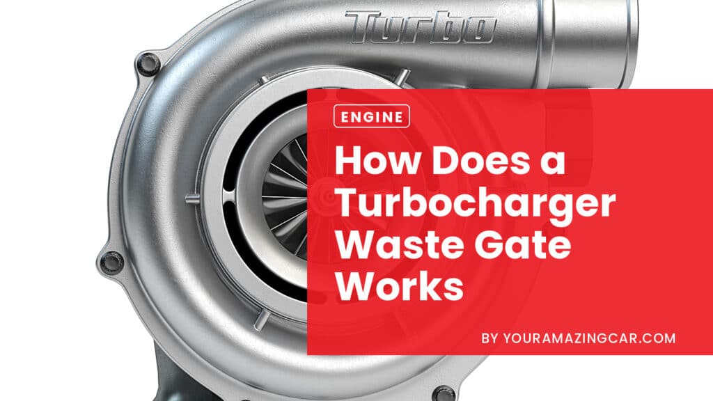 How Does a Turbocharger Waste Gate Works How Does a Turbocharger Waste Gate Works