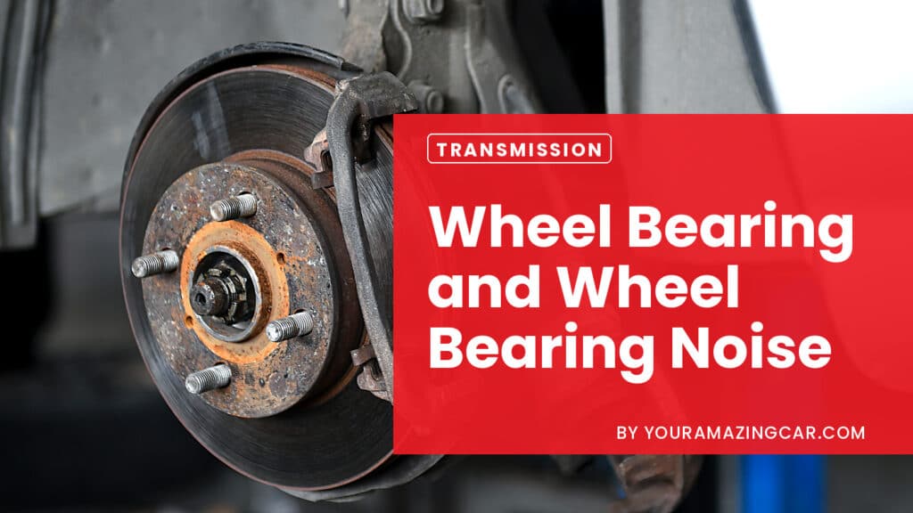 Wheel bearing noise while driving
