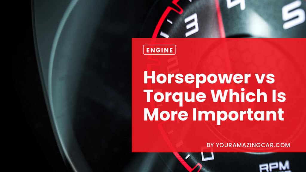 horsepower vs to which is more important