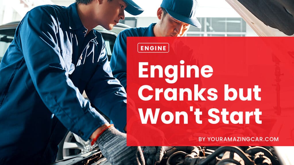 Engine cranks but wont start Engine cranks but wont start