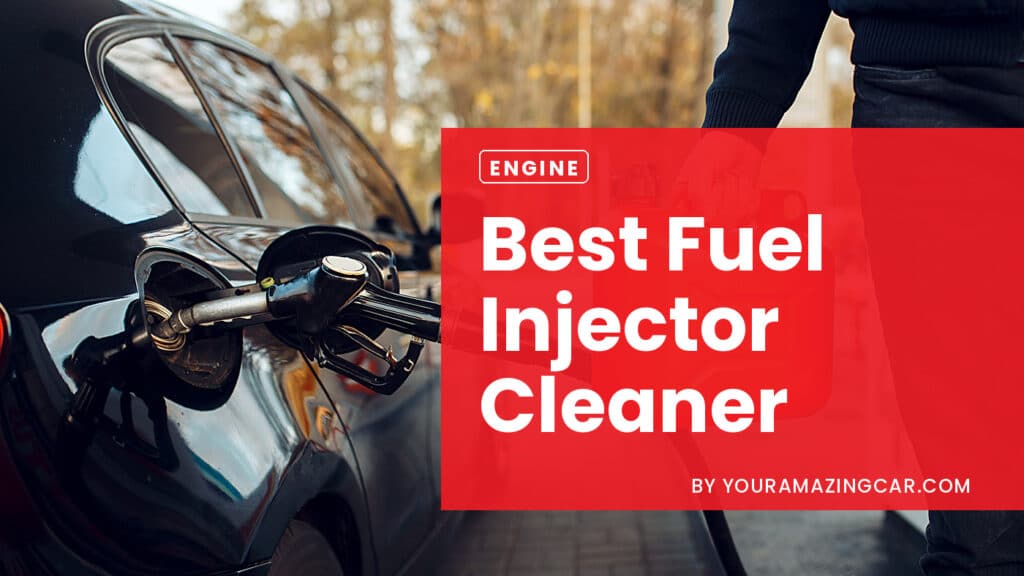 best fuel injector cleaner Best fuel injector cleaner complete guide