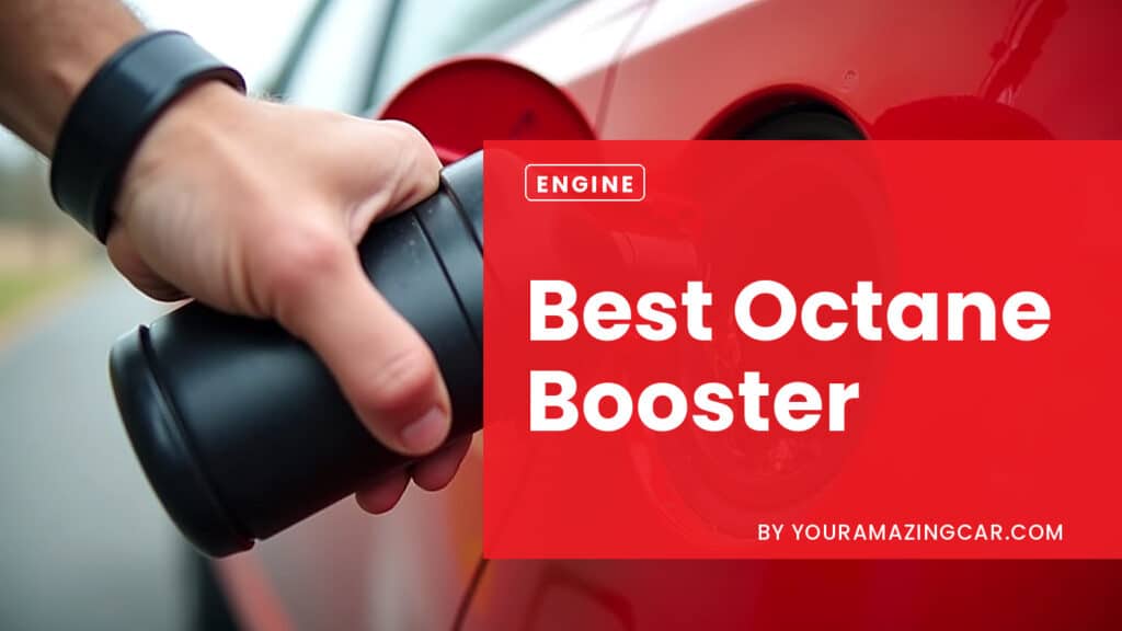 Best Octane Booster