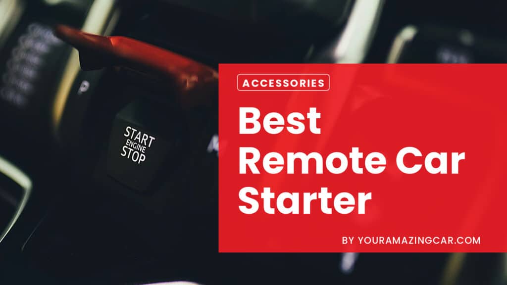 Best Remote Car Starter Best Remote Car Starter