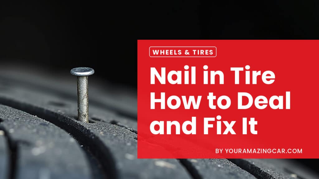 Nail in tire Nail In Tire