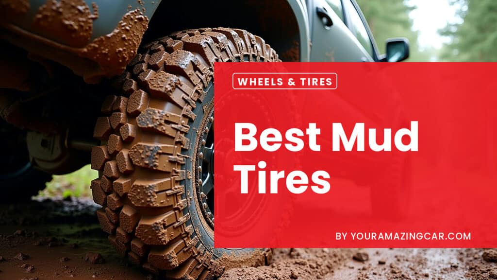 Best mud tires Best mud tires