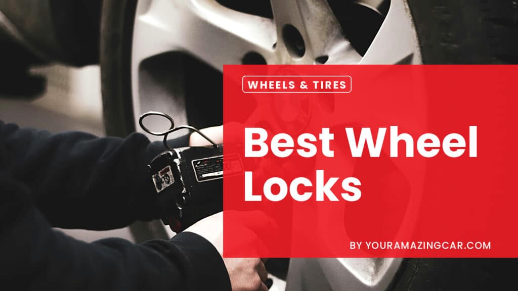 Best Wheel Locks