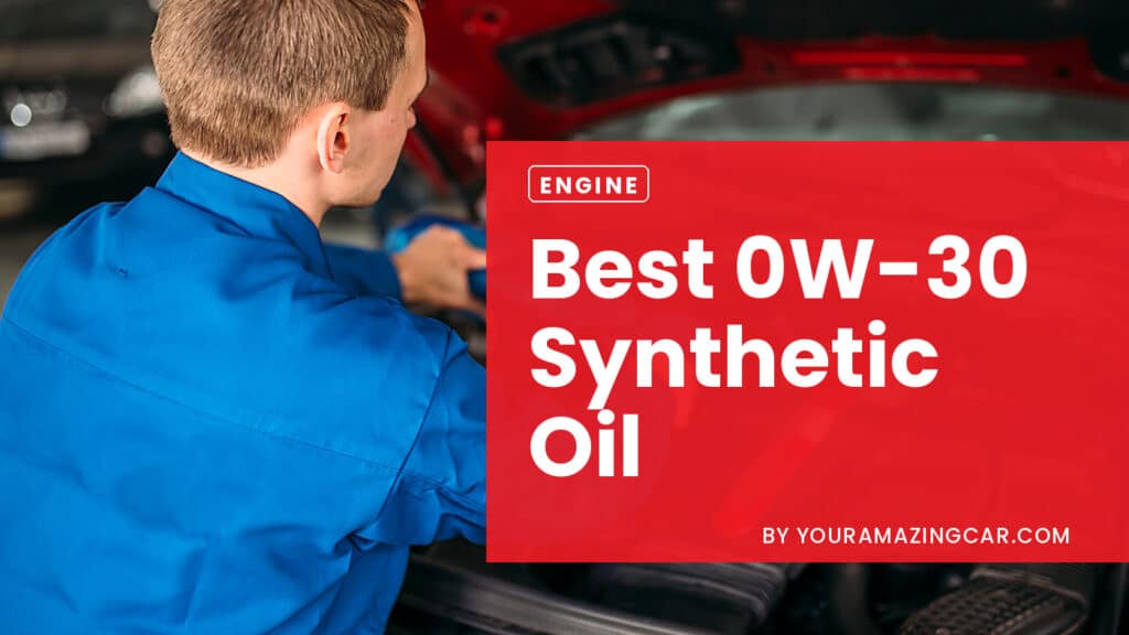 Best 0w 30 Synthetic Oil Best 0w-30 Synthetic Oil