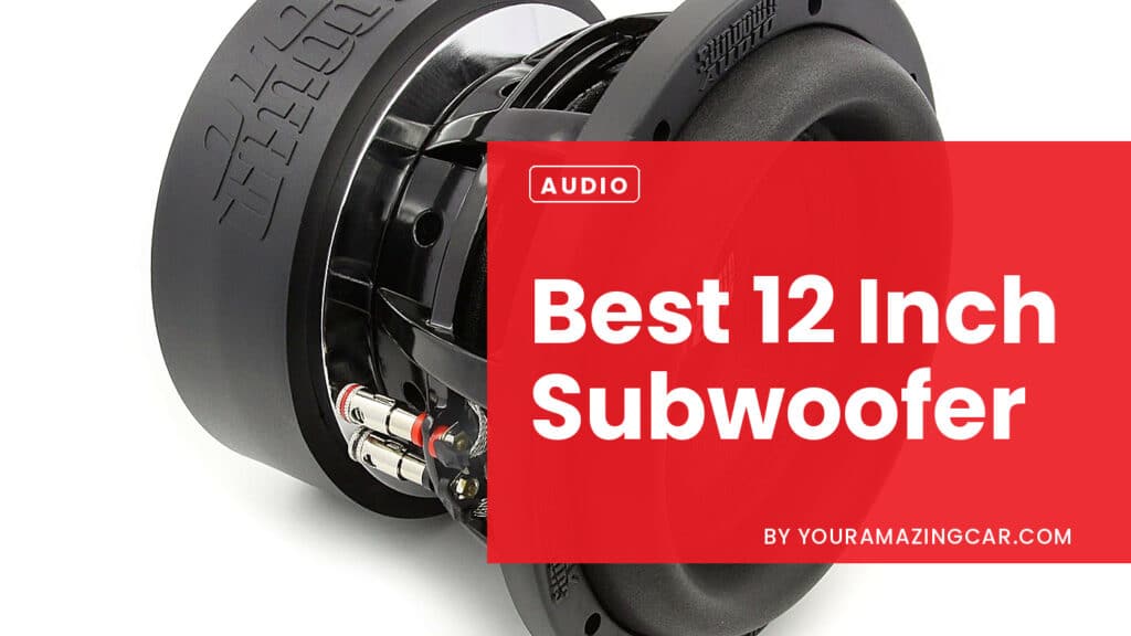 Best 12 Inch Subwoofer Best 12 Inch Subwoofer