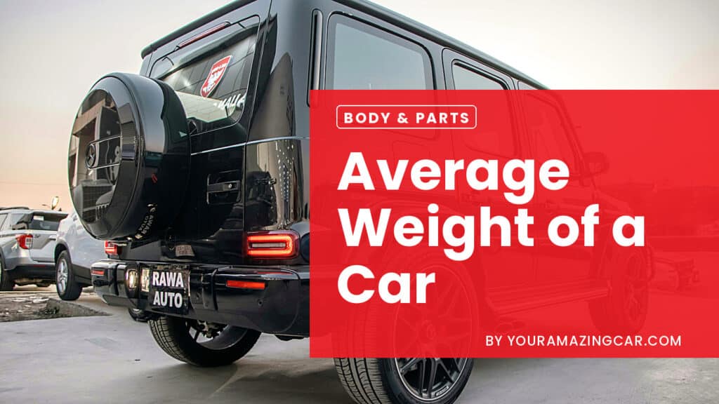 Average Weight of A Car Average Weight of A Car