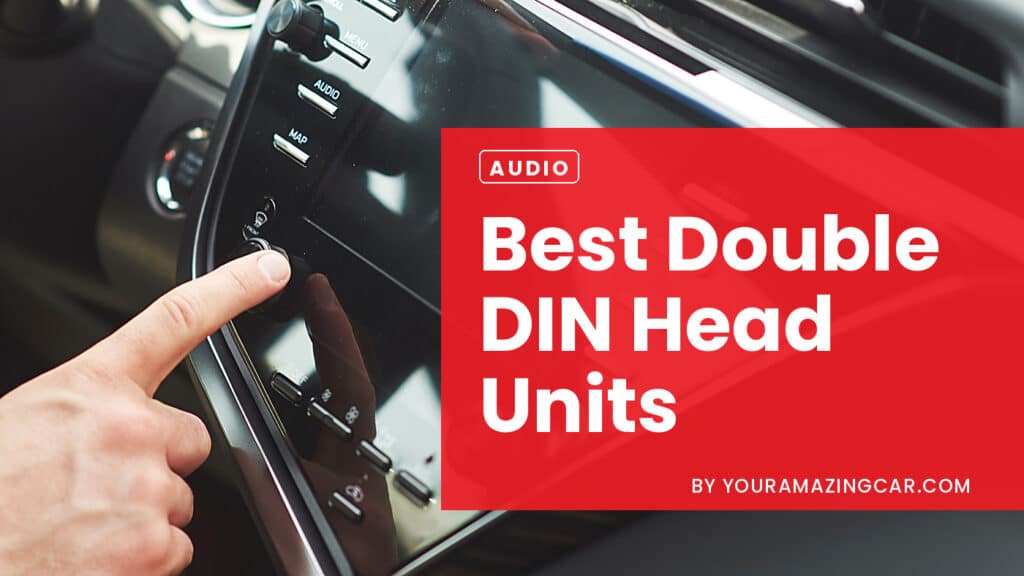 Best Double Din Head Units