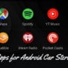 Best Apps for Android Car Stereo