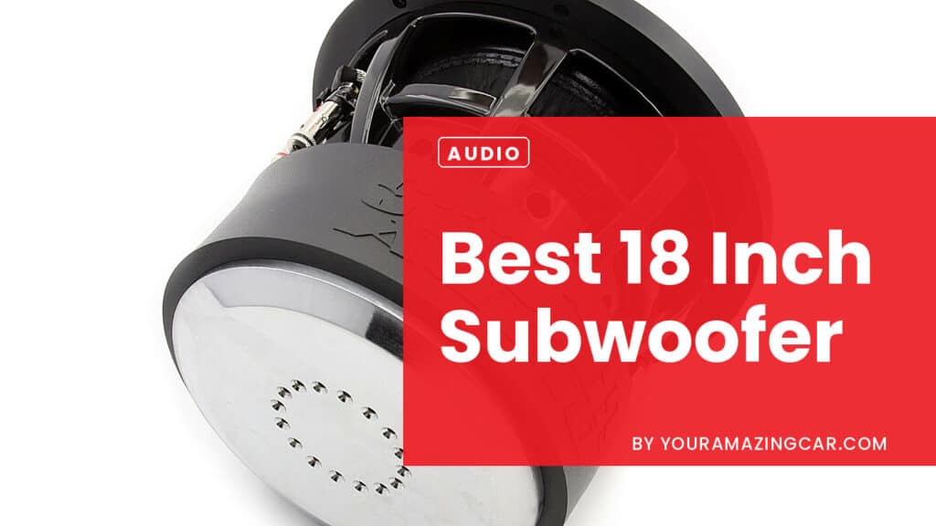 Best 18 Inch Subwoofer Best 18 Inch Subwoofer