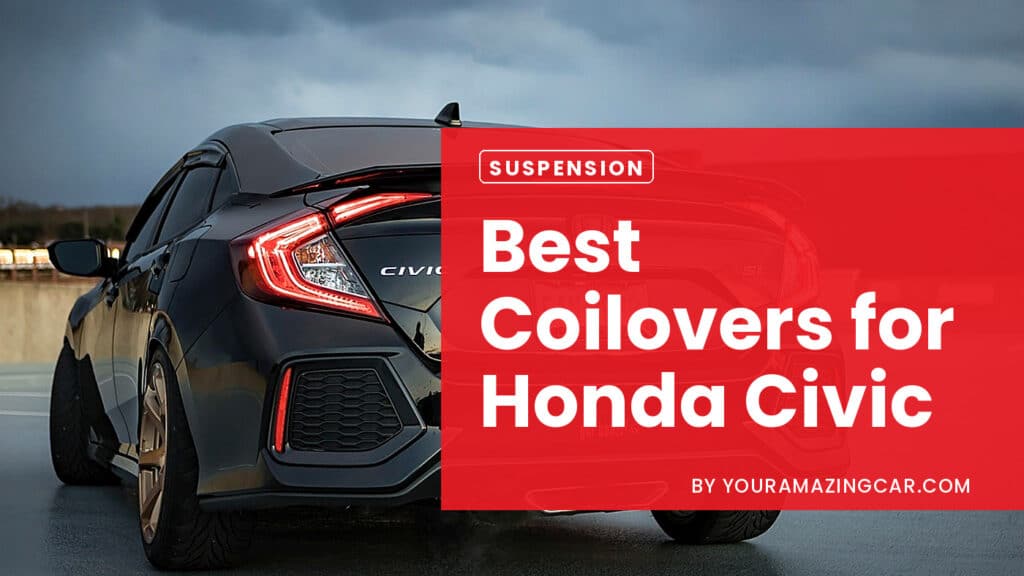 Best Coilovers For Honda Civic Best Coilovers For Honda Civic