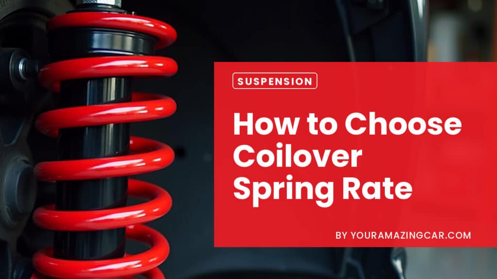 How to Choose Coilover Spring Rate How to Choose Coilover Spring Rate