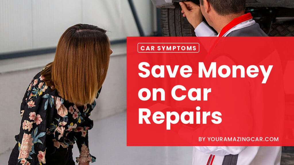 Save Money On Car Repairs
