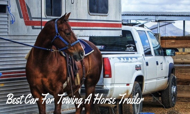 Top Vehicles For Towing A Horse Trailer