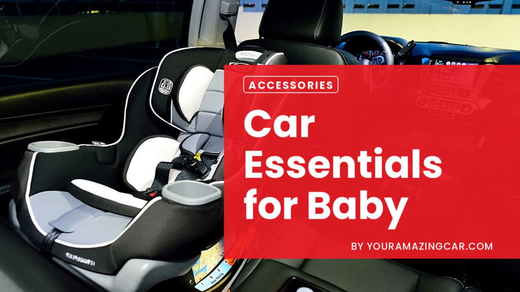 Car Essentials For Baby