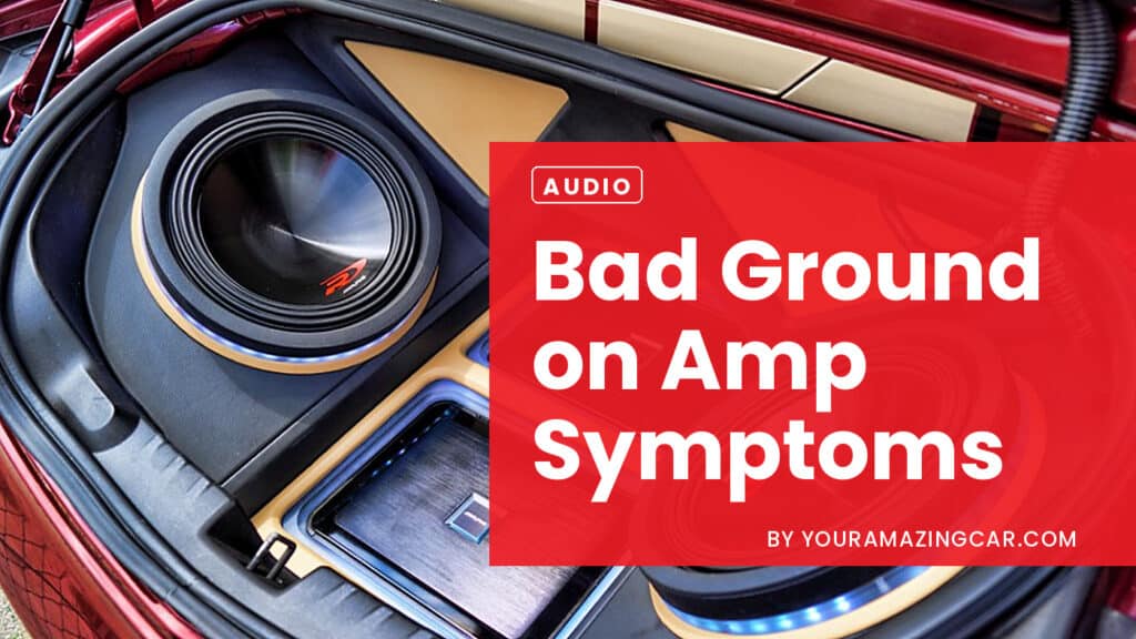 Bad Ground On Amp Symptoms Bad Ground Amp Display