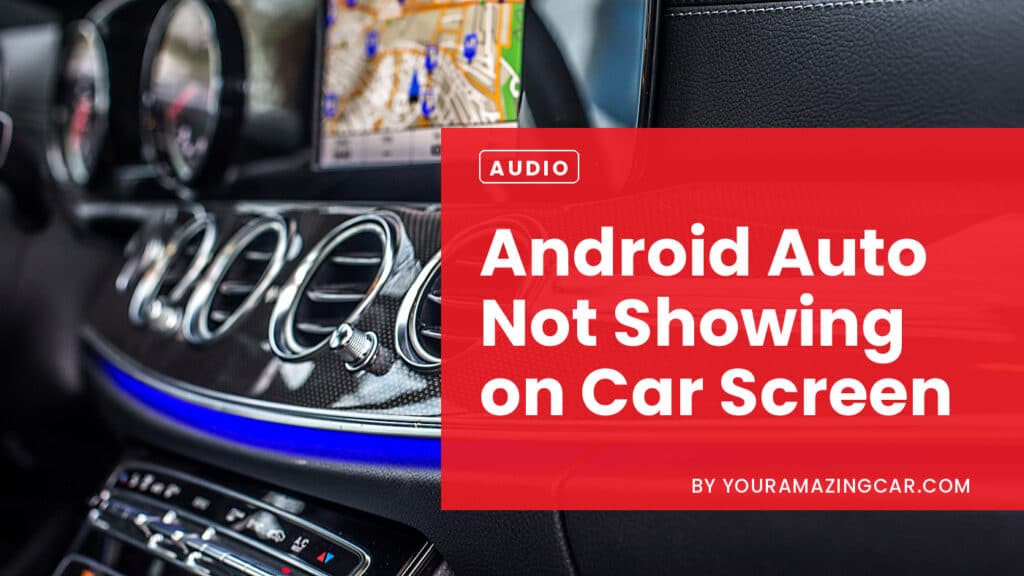 Android Auto Not Showing On Car Screen Android Auto Not Showing On Car Screen