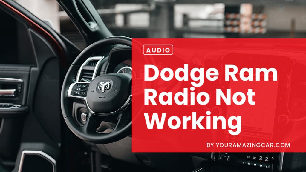 Dodge Ram Radio Not Working Dodge Ram Radio Not Working Explained