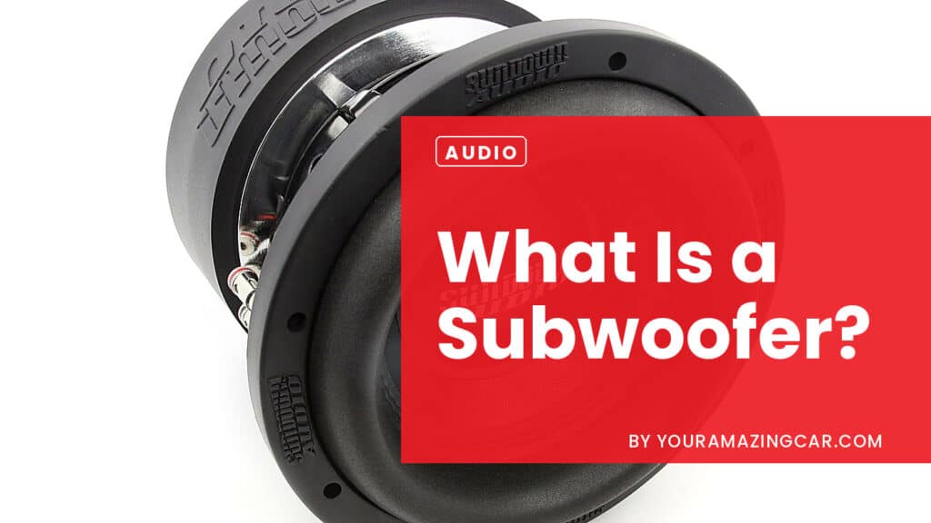 What is a Subwoofer Explained