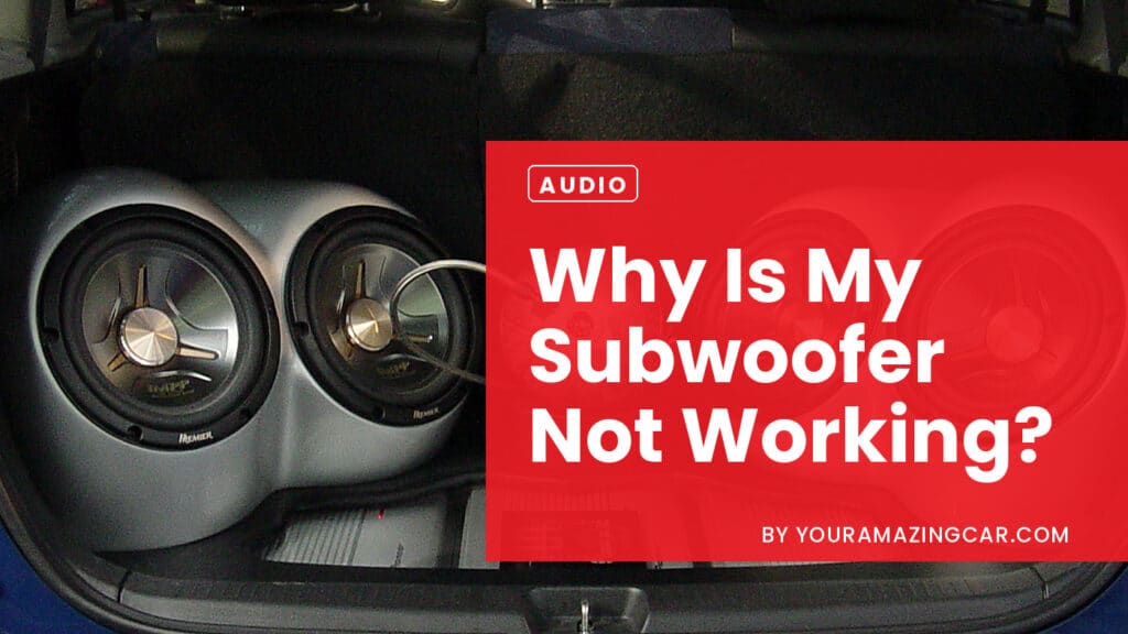 Why Is My Subwoofer Not Working Why Is My Subwoofer Not Working