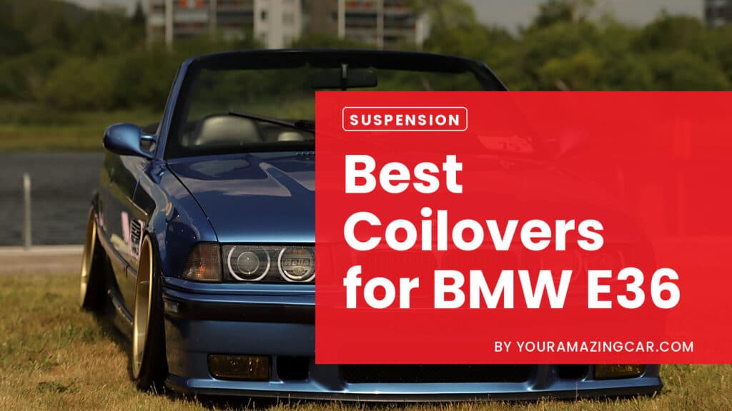 Best Coilovers For BMW E36 Best Coilovers For BMW E36