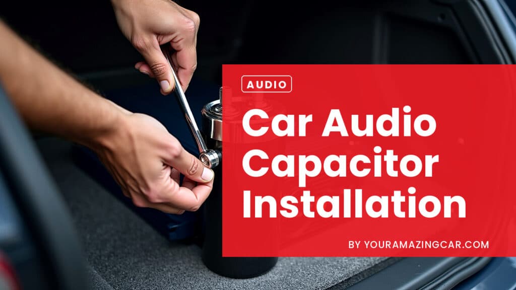 Car Audio Capacitor Installation