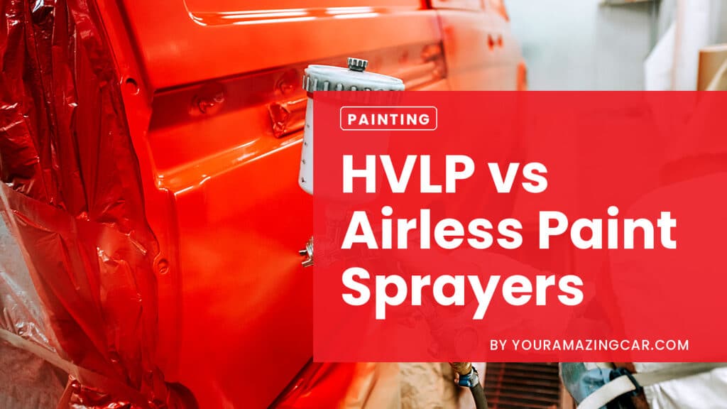 HVLP vs Airless Paint Sprayers HVLP vs Airless Paint Sprayers