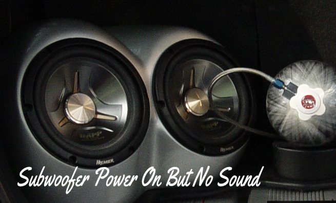 Subwoofer Power On But No Sound Subwoofer Power On But No Sound