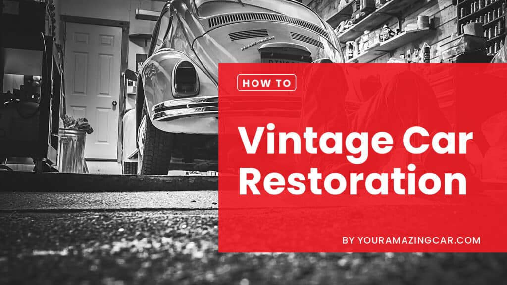 Vintage Car Restoration Vintage Car Restoration