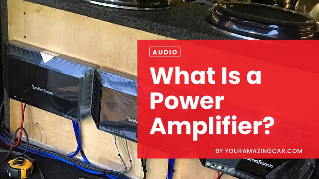 What Is A Power Amplifier?