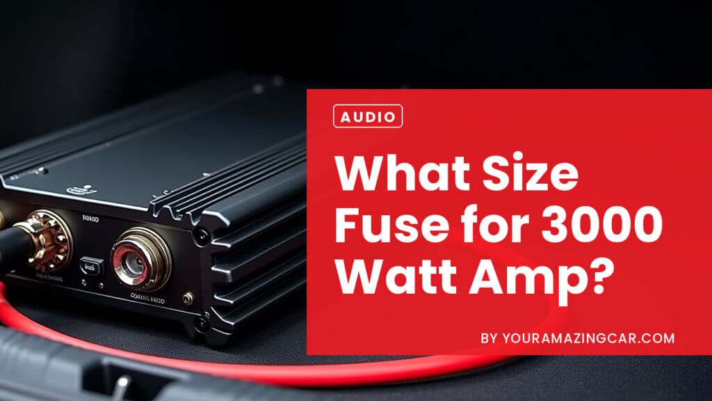 What Size Fuse for 3000 Watt Amp What Size Fuse for 3000 Watt Amp