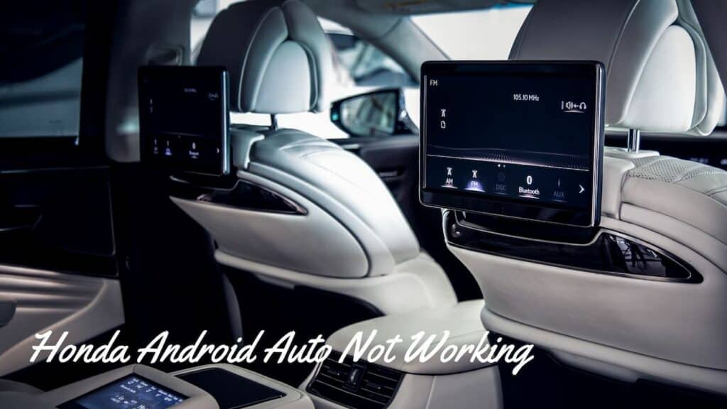 Honda Android Auto Not Working