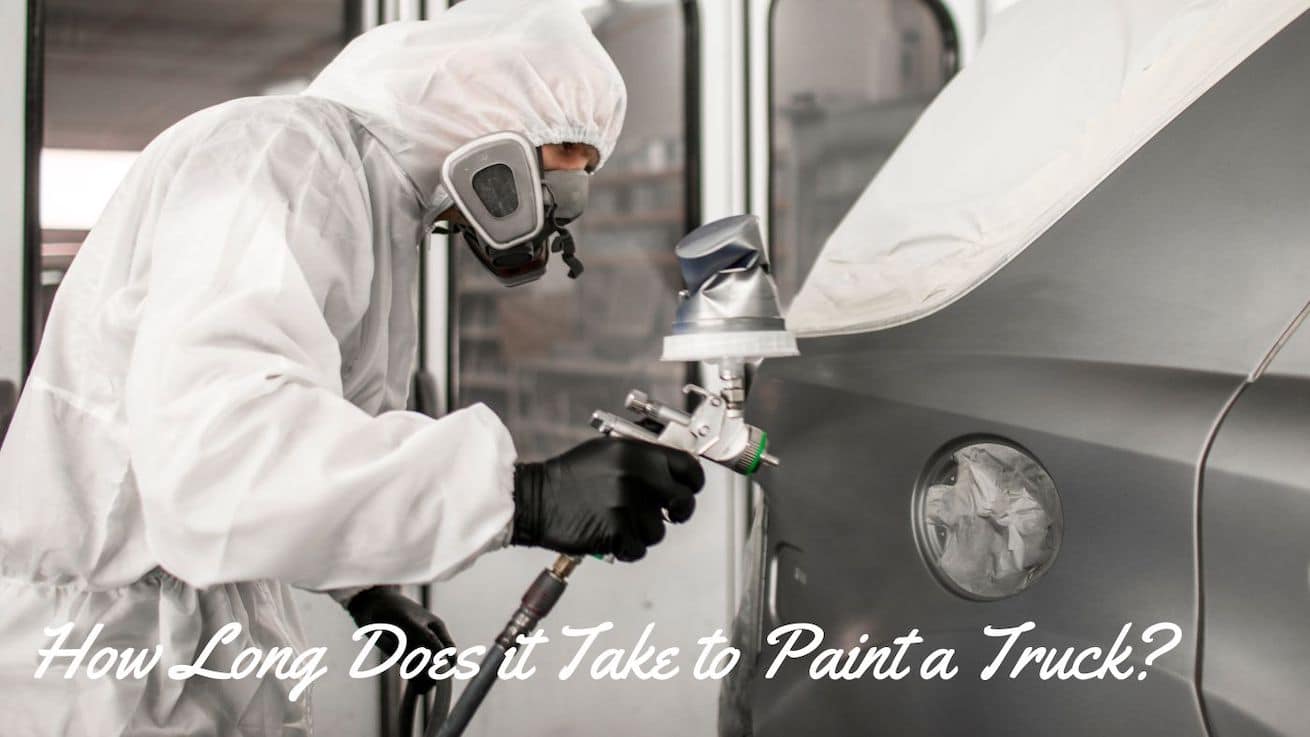 How Long Does it Take to Paint a Truck? Cost Of Paint Jobs